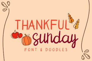 Thankful Sunday Font Review: A Script Typeface for Seasonal Branding